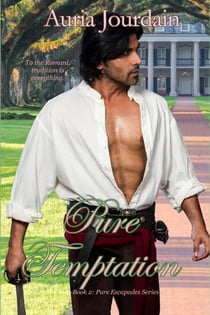 Pure Temptation - Pure Escapades, #2