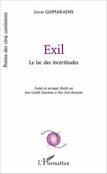 Exil - Le lac des incertitudes