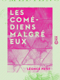Les Comédiens malgré eux
