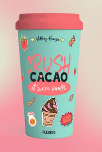 Crush, cacao et sucre vanillé