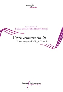 Vivre comme on lit - Hommages à Philippe Chardin