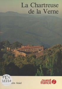 La Chartreuse de la Verne