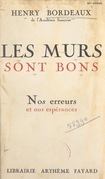 Les murs sont bons - Nos erreurs et nos espérances