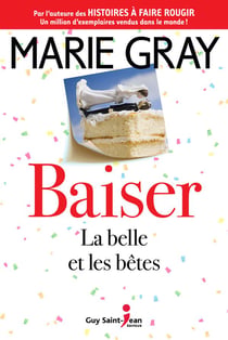 Baiser, tome 3 - La belle et les bêtes