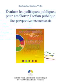 Évaluer les politiques publiques pour améliorer l’action publique - Une perspective internationale