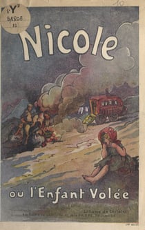 Nicole - Ou L'enfant volée