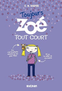 Toujours Zoé tout court - Tome 2