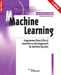 Machine learning - 2e édition - Programmes libres (gplv3) essentiels au développement de solutions big data