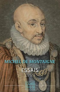 Essais - Tome I