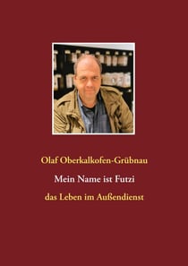 Mein Name ist Futzi - das Leben im Außendienst