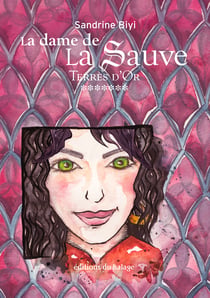 La dame de La sauve - Tome 7 - Terres d'Or