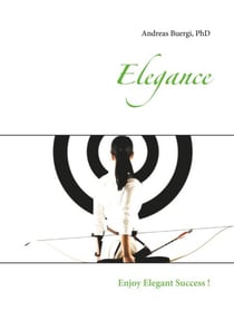 Elegance - Enjoy Elegant Success !