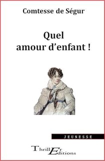 Quel amour d'enfant !