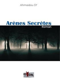 Arènes secrètes