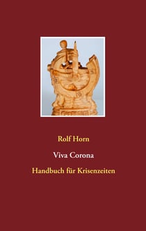 Viva Corona - Handbuch für Krisenzeiten