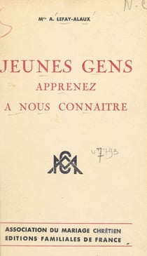 Jeunes gens, apprenez à nous connaître