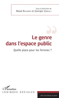Le genre dans l'espace public - Quelle place pour les femmes ?