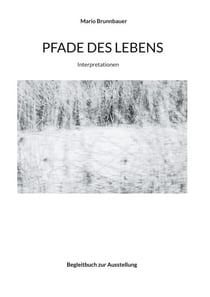Pfade des Lebens - Interpretationen