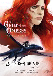 Le Don de vie - Partie 2 - La Guilde des Ombres, T2