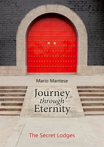 Journey through Eternity - The Secret Lodges