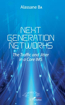 Next Generations Networks - The Traffic and Jitter in a Core IMS
