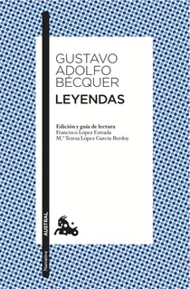 Leyendas - Edición de Francisco López Estrada y Mª Teresa López Gracía-Berdoy