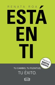 Está en ti - Tu cambio, tu plenitud, tu éxito