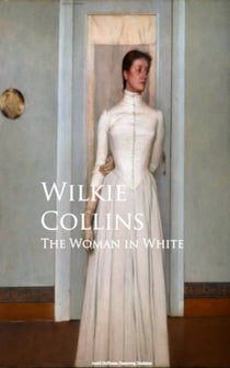 The Woman in White - Bestsellers and famous Books