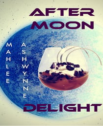 AFTER MOON  DELIGHT