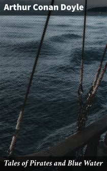 Tales of Pirates and Blue Water