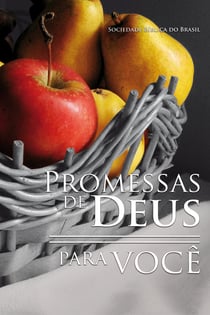 Promessas de Deus para você - Uma seleção de preciosas promessas da Bíblia para o dia a dia