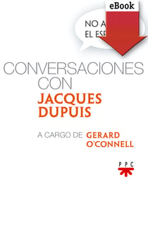No apaguéis el espíritu. Conversaciones con Jacques Dupuis - Conversaciones con Jacques Dupuis