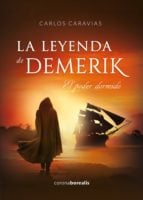 LA LEYENDA DE DEMERIK. El poder dormido