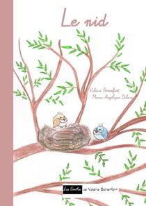Le nid - Les contes de Valérie Bonenfant