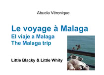 Le voyage à Malaga - Little Blacky et Little Whity