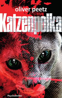 Katzenpolka - Psychothriller