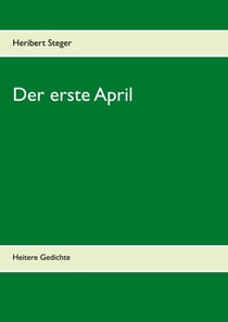 Der erste April - Heitere Gedichte