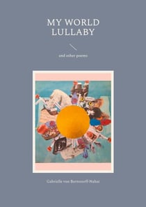My World Lullaby - and other poems