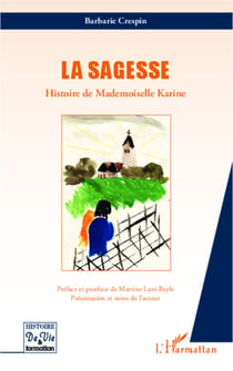 Sagesse - Histoire de Mademoiselle Karine