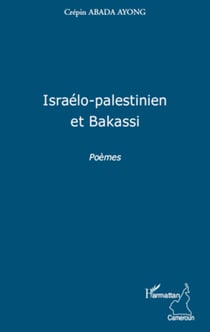 Israélo-palestinien et Bakassi - Poèmes