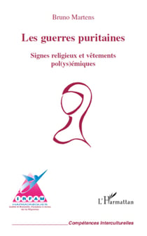 Les guerres puritaines - Signes religieux et vêtements pol(ys)émiques