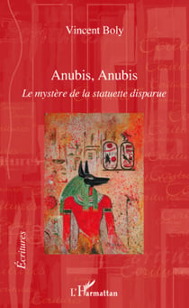 Anubis, Anubis - Le mystère de la statuette disparue