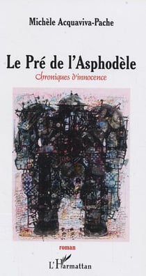 Le Pré de l'Asphodèle - Chroniques d'innocence