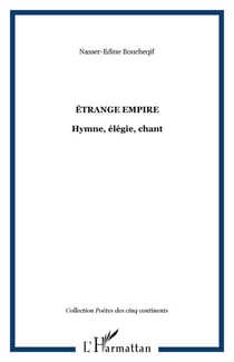 ÉTRANGE EMPIRE - Hymne, élégie, chant