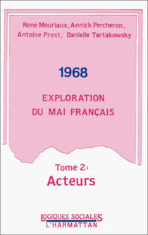 1968 Exploration du Mai français - Tome 2 : Acteurs