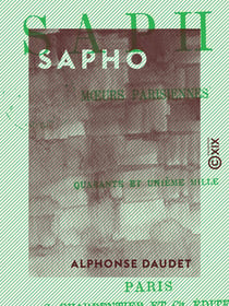 Sapho - Mœurs parisiennes