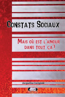 Constats Sociaux - Mais où est l'amour dans tout ça ?