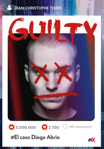 Guilty - El caso Diego Abrio