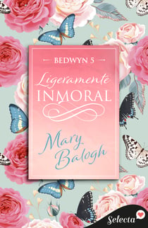 Ligeramente inmoral (Bedwyn 5)