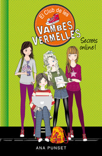 Secrets online! (Sèrie El Club de les Vambes Vermelles 7)